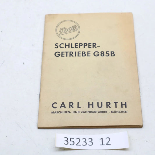 Lanz Hurth Schlepper Getriebe G 85 B Handbuch